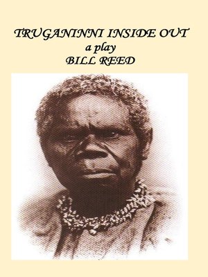 cover image of Truganinni Inside Out